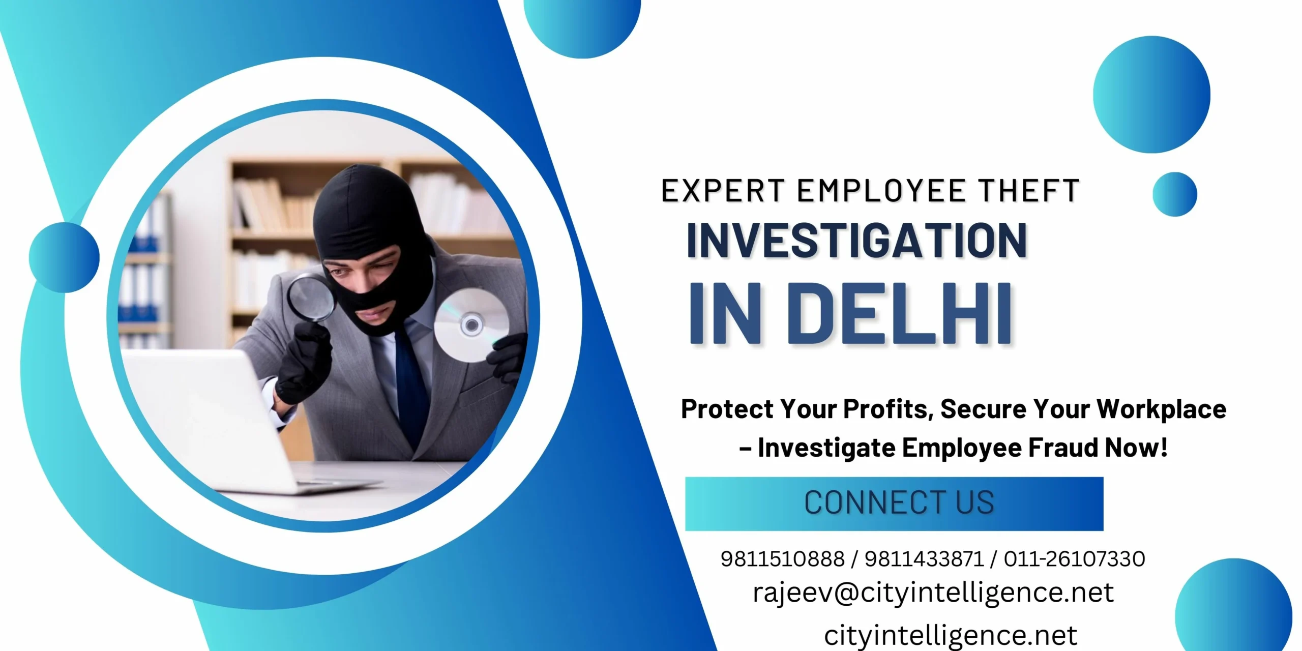 How to Conduct an Employee Theft Investigation in Delhi