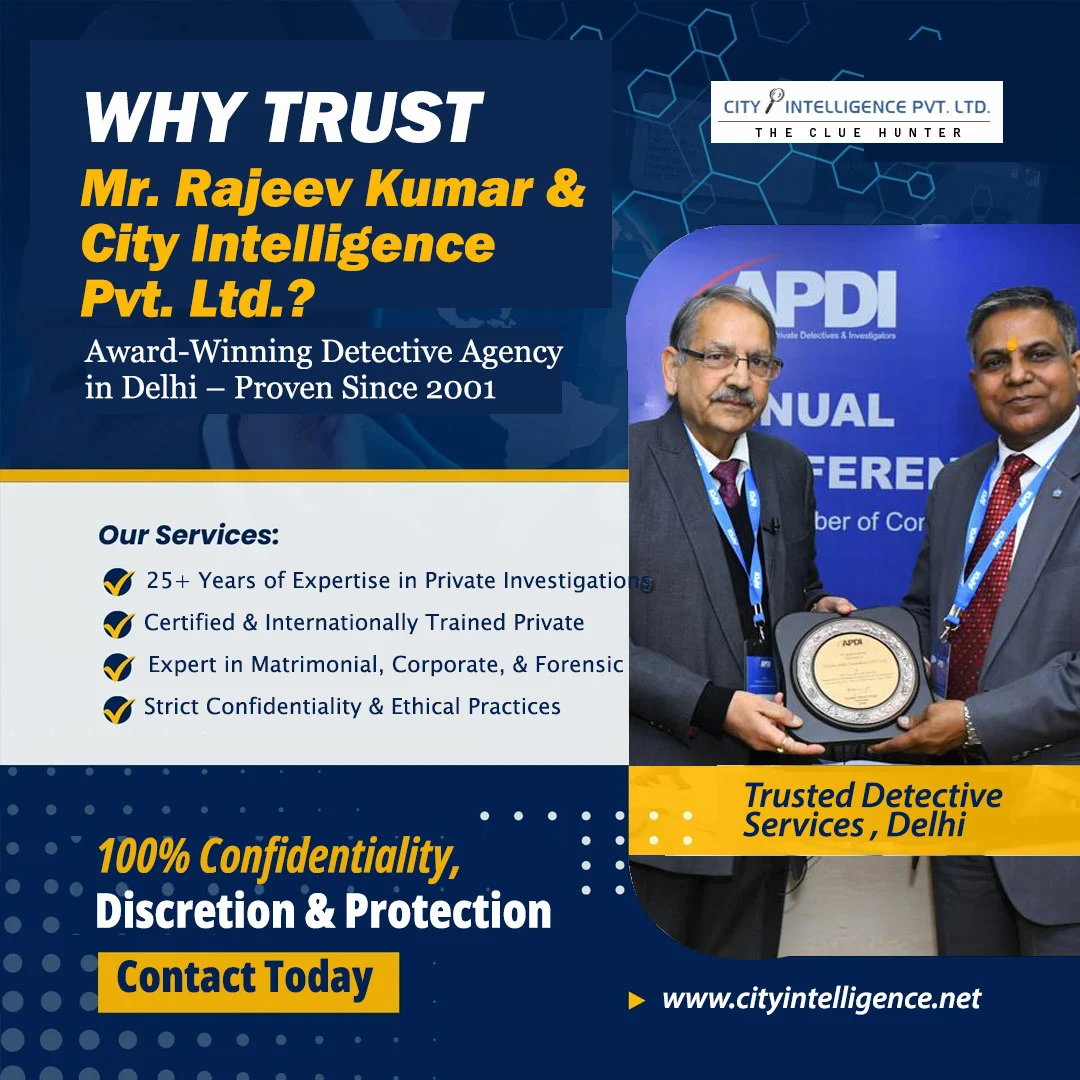 Rajeev Kumar – A Visionary in Private Investigations Founder & Director – City Intelligence Pvt. Ltd.